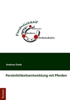 Andreas Eisele - Persönlichkeitsentwicklung mit Pferden