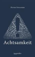 Peter Strasser - Achtung Achtsamkeit
