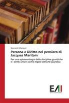 Giancarlo Marcocci - Persona e Diritto nel pensiero di Jacques Maritain