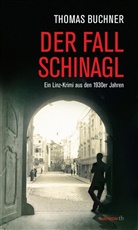 Thomas Buchner - Der Fall Schinagl