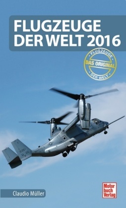 Claudio Müller - Flugzeuge der Welt 2016 Das Original
