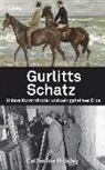 Catherine Hickley - Gurlitts Schatz