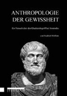 Friedrich Wolfram, Alfred Dunshirn, Helmuth Vetter - ANTHROPOLOGIE DER GEWISSHEIT