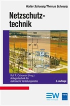 Thomas Schossig, Walte Schossig, Walter Schossig, Rolf Rüdiger Cichowski, Rol Rüdiger Cichowski - Netzschutztechnik
