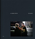 David Campany, Tod Papageorge, Todd Papageorge, Papageorge Tod - Tod Papageorge Dr. Blankman's New York Kodachromes 1966-1967 /Anglais