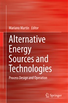 Marian Martín, Mariano Martín - Alternative Energy Sources and Technologies