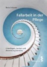 Berta Schrems - Fallarbeit in der Pflege
