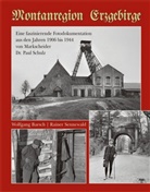 Wolfgan Barsch, Wolfgang Barsch, Rainer Sennewald, Paul Schulz, Katrin Böttger, Thomas Böttger - Montanregion Erzgebirge