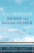 Tove Jansson, Birgitta Kicherer - Reisen mit leichtem Gepäck