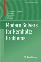 Domenico Lahaye, Jo Tang, Jok Tang, Kees Vuik - Modern Solvers for Helmholtz Problems