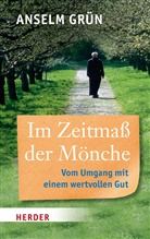 Grün Anselm - Im Zeitmaß der Mönche