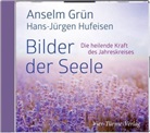 Grün Anselm, Hans-Jürgen Hufeisen, Grün Anselm - Bilder der Seele, 1 Audio-CD (Hörbuch)