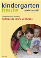 Michael Regner, Franzisk Schubert-Suffrian, Franziska Schubert-Suffrian - kindergarten heute. praxis kompakt
