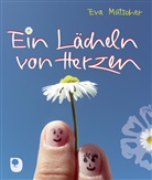 Eva Mutscher - Ein Lächeln von Herzen