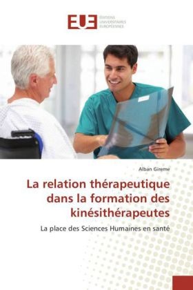 Alban Gireme, Gireme-a - La relation therapeutique dans la Formation des kinesitherapeute