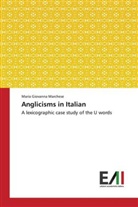 Maria Giovanna Marchese - Anglicisms in Italian