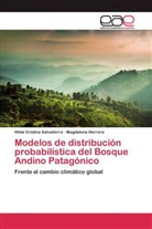 Magdalena Herrera, Hilda Cristin Salvatierra, Hilda Cristina Salvatierra - Modelos de distribución probabilística del Bosque Andino Patagónico