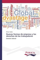 Mirian Caldas - Nuevas formas de empresa y los derechos de los trabajadores