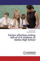Shamb Kedir, Shambu Kedir, Mohammed Nemo - Factors affecting writing skill of G-9 students of Adaba High School