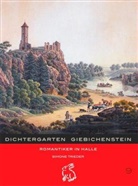 Simone Trieder, Peter Gerlach, Moritz Götze - Dichtergarten Giebichenstein