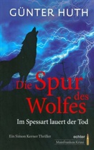 Günter Huth - Die Spur des Wolfes