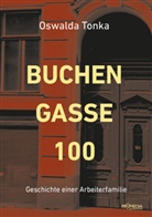 Oswalda Tonka, Gitta Tonka - Buchengasse 100