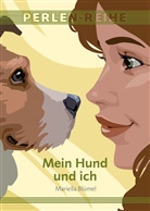 Mariella Bl&uuml;mel - Mein Hund und ich