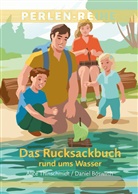 Daniel Böswirth, Alice Thinschmidt, Jürgen Schremser - Das Rucksackbuch