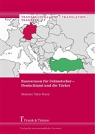 Mehmet Tahir Öncü - Basiswissen für Dolmetscher - Deutschland und die Türkei