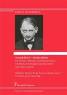 Heinz Lunzer, Heinz Lunzer u a, Victoria Lunzer-Talos, Stéphane Pesnel, Erik Tunner, Erika Tunner - Joseph Roth - Städtebilder