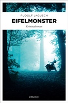 Rudolf Jagusch - Eifelmonster