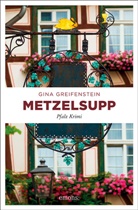 Gina Greifenstein - Metzelsupp