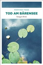 Martina Fiess - Tod am Bärensee