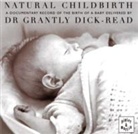 Grantly Dick-Read - Natural Childbirth (Audio book)