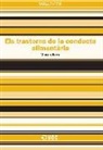 Margarita Serra i Alías - Els trastorns de la conducta alimentària