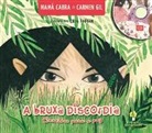 Carmen Gil Martínez, Gloria Mosquera Roel, Iria Fafián Alonso - A bruxa Discordia