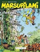 Batem, André Franquin, André . . . [et al. ] Franquin, Yann Le Pennetier, Yann - FORDLANDIA
