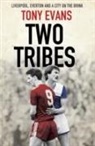 Tony Evans - Two Tribes