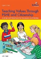 John Foster - Teaching Values Through PSHE and Citizenship
