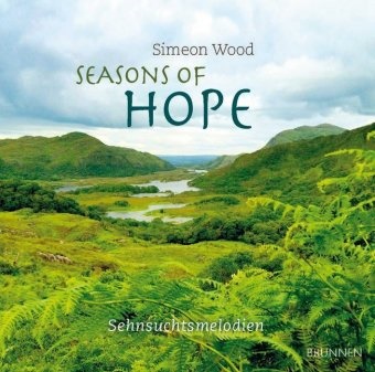 Simeon Wood, Olaf Johannson,  Olaf Johannson (Killarney Nationalpark) - Seasons of Hope, Audio-CD (Audio book) - Sehnsuchtsmelodien