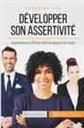 50 minutes, 50minutes, Véroniqu Bronckart, Véronique Bronckart, Véronique Bronckart - Développer son assertivité
