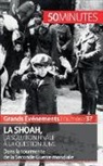 50 minutes, 50minutes, Christel Lamboley, Christe Lamboley, Christel Lamboley, Minutes... - La Shoah, la solution finale à la question juive