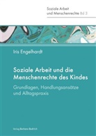 Iris Engelhardt - Soziale Arbeit und die Menschenrechte des Kindes