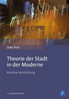 Uwe Prell - Theorie der Stadt in der Moderne