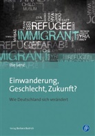 Ilse Lenz - Einwanderung, Geschlecht, Zukunft?