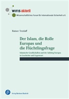 Rainer Tetzlaff - Der Islam, die Rolle Europas und die Flüchtlingsfrage