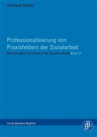 Hermann Müller, Hermann Johann Müller - Professionalisierung von Praxisfeldern der Sozialarbeit