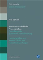 Fritz Schütze, Werne Fiedler, Werner Fiedler, Krüger, Krüger, Heinz-Hermann Krüger - Sozialwissenschaftliche Prozessanalyse