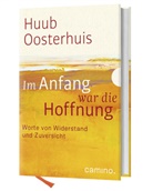 Huub Oosterhuis, Kee Kok, Kees Kok - Im Anfang war die Hoffnung