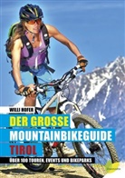 Wilfried Hofer, Willi Hofer - Der große Mountainbikeguide Tirol